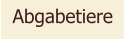 Abgabetiere